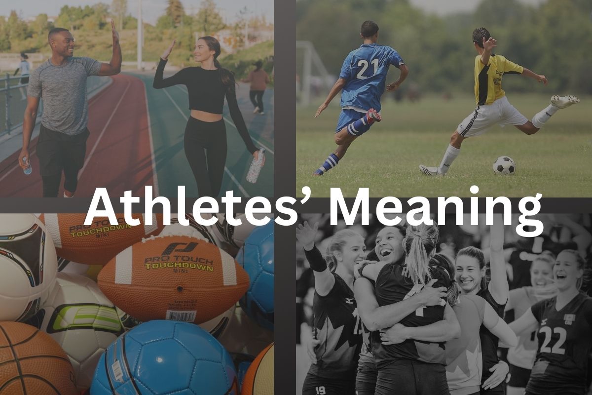 Athletes' Meaning Unveiling the Essence of Sports