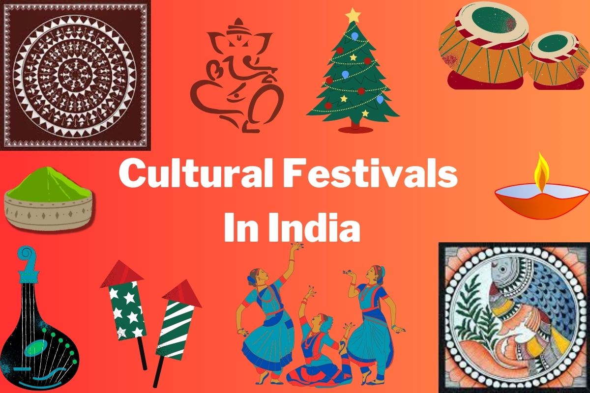 Cultural Festivals In India: An Amazing Blend Of Traditions