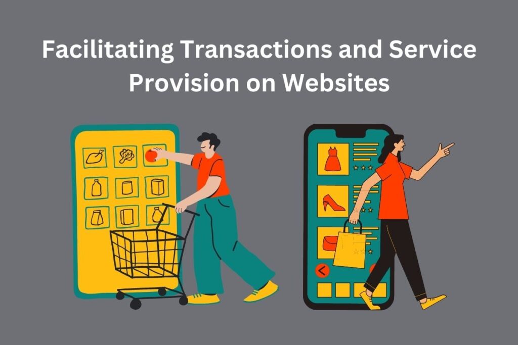 Social Media and Websites: Facilitating Transactions and Service Provision